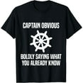 thumbnail image 1 of Captain Obvious Boldly Saying What You Already Know Funny Creative Graphic T-Shirt, 1 of 3