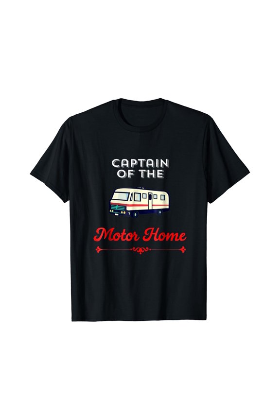 Captain Of The Motor Home Camping t shirt for RV Campers, Vintage Birthday Gift