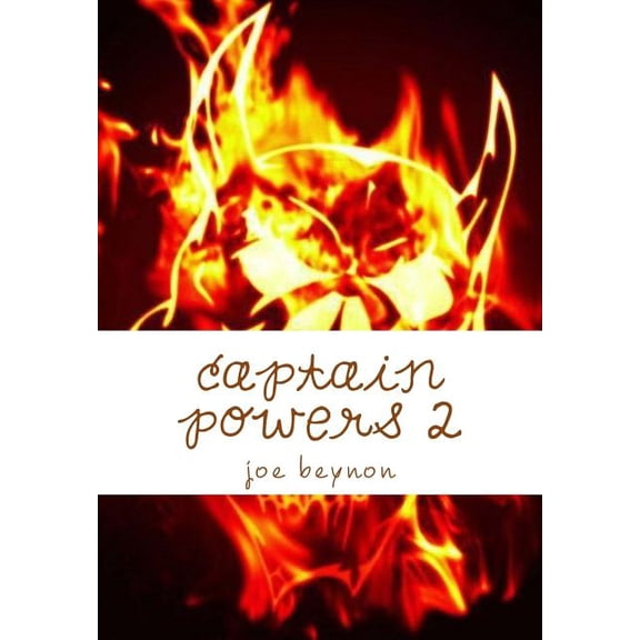 Captain Powers: captain powers: captain powers (Paperback)