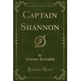 thumbnail image 1 of Captain Shannon (Classic Reprint), 1 of 1