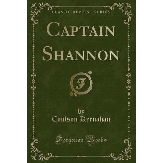 Captain Shannon (Classic Reprint)