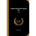 thumbnail image 1 of Captain Sword and Captain Pen: A Poem Hardcover 0526368365 9780526368365 Hunt Leigh, 1 of 1