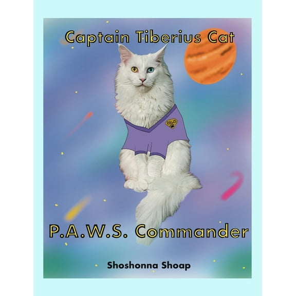 Captain Tiberius Cat. P.A.W.S. Commander, (Paperback)