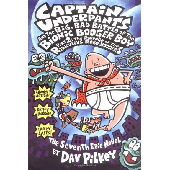 Pre-Owned Captain Underpants and the Big, Bad Battle of the Bionic Booger Boy, Part 2
