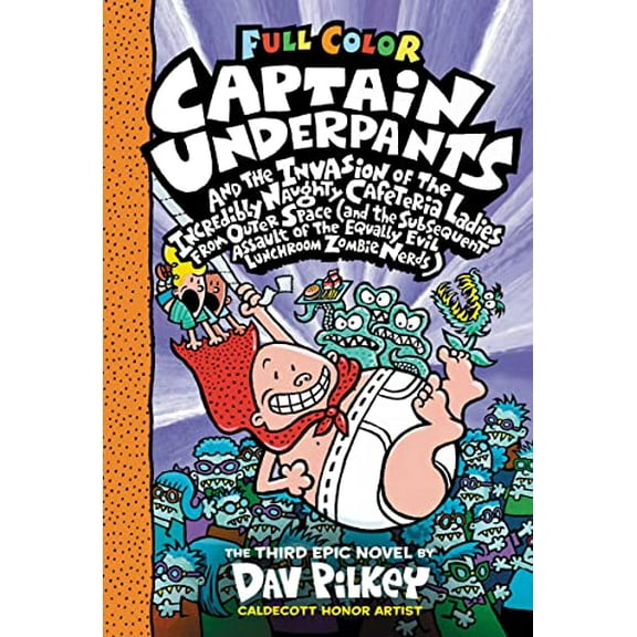 Pre-Owned Captain Underpants and the Invasion of the Incredibly Naughty Cafeteria Ladies from Outer Space: Color Edition (Captain Underpants #3): From the Creat (Hardcover) 1338864319 9781338864311