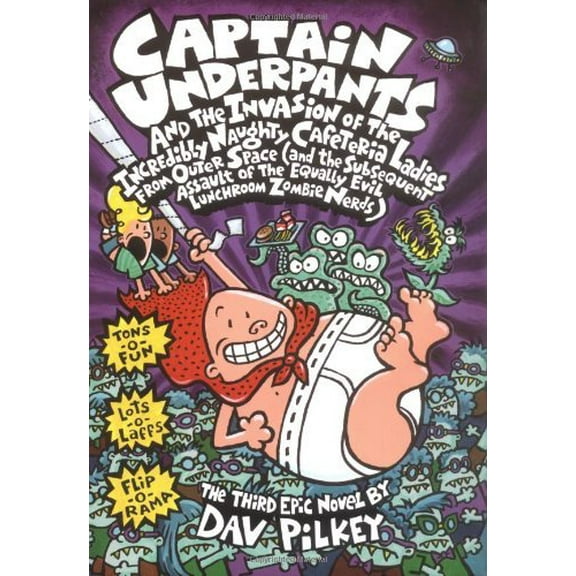 Pre-Owned Captain Underpants and the Invasion of the Incredibly Naughty Cafeteria Ladies from Outer Space (Captain Underpants #3), Volume 3: (and the Subsequent (Hardcover) 0439049954 9780439049955