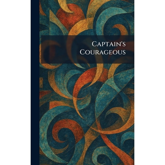 Captain's Courageous, (Hardcover)