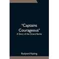 thumbnail image 1 of Captains Courageous: A Story of the Grand Banks, (Paperback), 1 of 1