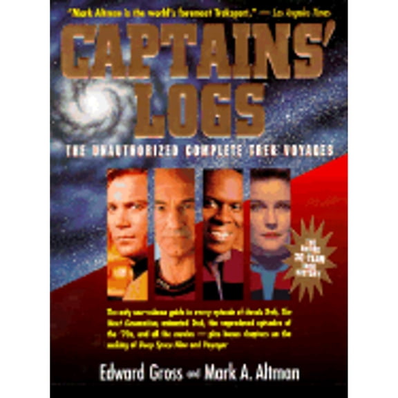 Pre-Owned Captains' Logs: The Unauthorized Complete Trek Voyages (Paperback) 0316329576 9780316329576