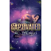Captivated, (Paperback)