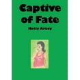 thumbnail image 1 of Captive of Fate, (Paperback), 1 of 1
