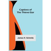 Captives of the Thieve-Star, Paperback