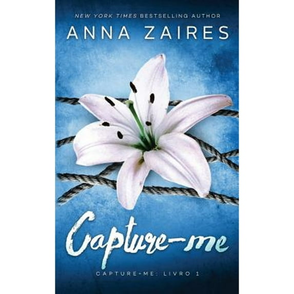 Capture-Me: Capture-Me (Capture-Me: Livro 1) (Paperback)