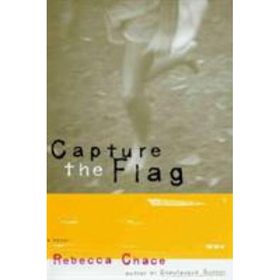 Pre-Owned Capture the Flag: A Novel (Hardcover) 0684857588 9780684857589