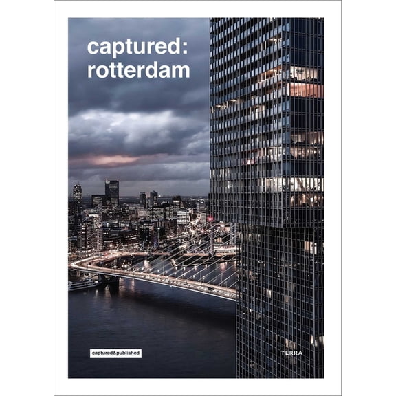 Captured Captured: Rotterdam, (Hardcover)