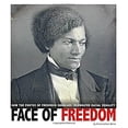 thumbnail image 1 of Pre-Owned Face of Freedom: How the Photos of Frederick Douglass Celebrated Racial Equality Captured History Library Binding Emma Carlson Berne, 1 of 1
