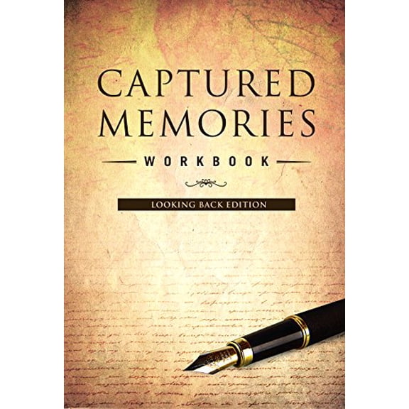 Pre-Owned Captured Memories Workbook: Looking Back Edition, 9780988547025, 0988547023, Paperback,