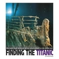 thumbnail image 1 of Captured Science History Finding the Titanic: How Images from the Ocean Depths Fueled Interest in the Doomed Ship, (Paperback), 1 of 1