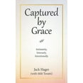 thumbnail image 1 of Captured by Grace: Intimately, Intensely, Intentionally, (Hardcover), 1 of 1