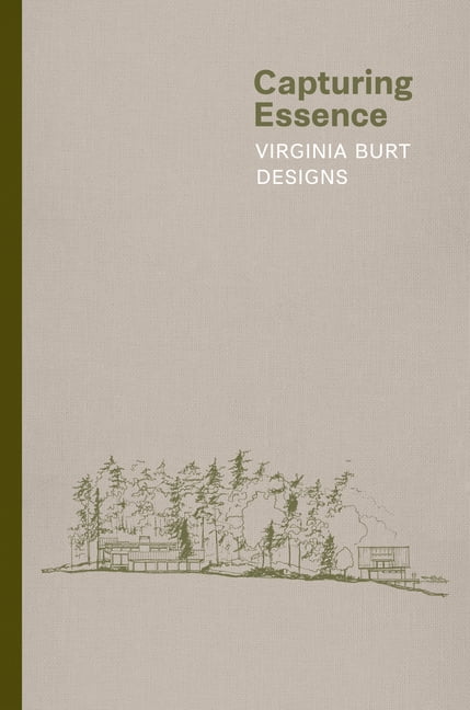 Capturing Essence: Virginia Burt Designs, (Hardcover)