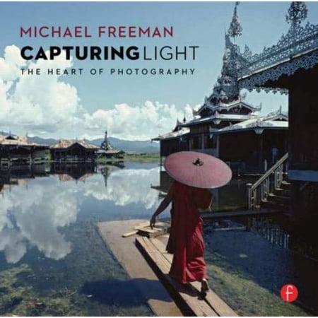 Pre-Owned Capturing Light: The Heart of Photography (Paperback) 0415843332 9780415843331