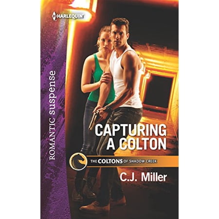 Coltons of Shadow Creek: Capturing a Colton (Paperback)
