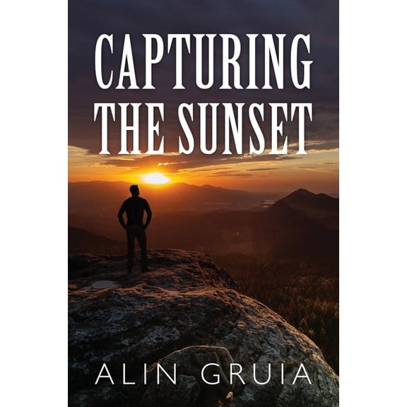 Capturing the Sunset, (Paperback)