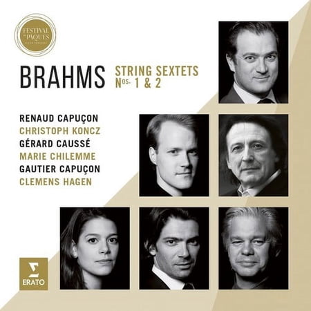 Capucon / Koncz / Cau - Brahms: String Sextets Nos. 1 & 2 - Live from Aix Easter Festival 2016 - Music & Performance - CD