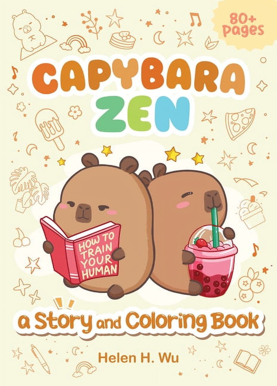 Capy Capybara Capybara Zen: A Story and Coloring Book, (Paperback ...