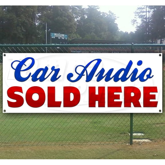 Car Audio Sold Here 13 oz heavy duty vinyl banner sign with metal grommets, new, store, advertising, flag, (many sizes available)