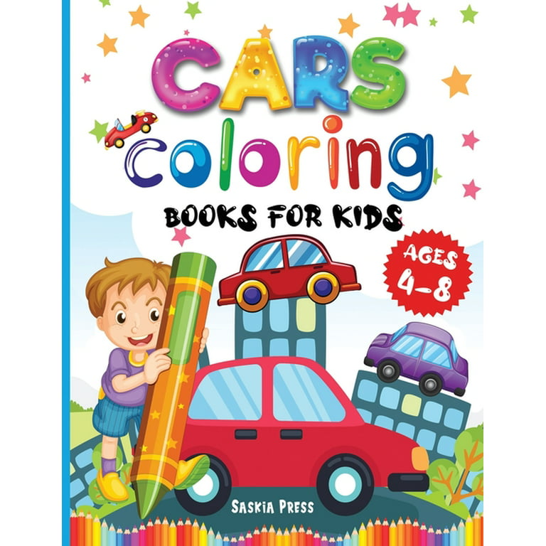 Car Coloring Book For Kids Ages 4-8 : Fun & Theme Based Coloring