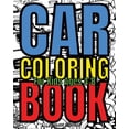 thumbnail image 1 of Car Coloring Book: For Kids Ages 4-8, (Paperback), 1 of 1