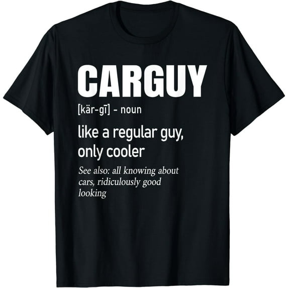 Car Guy Definition | Mechanic & Auto Racing | Mens T-Shirt