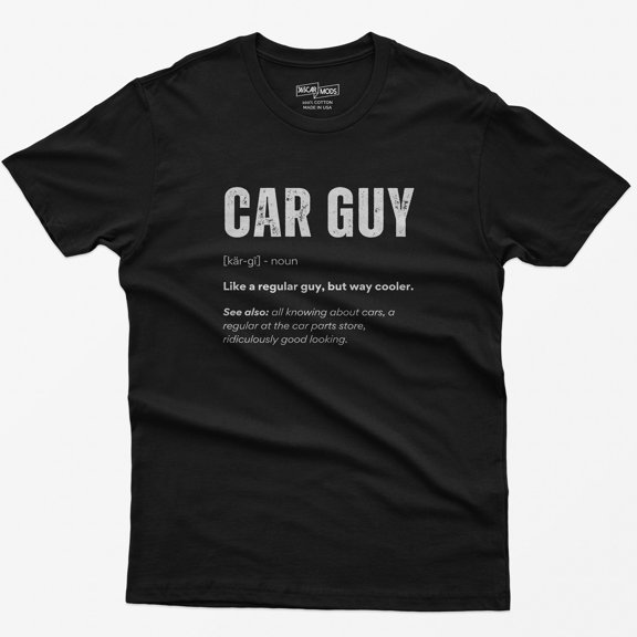 Car Guy Definition T-Shirt: Funny Gift for Car Enthusiasts