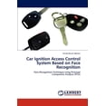 thumbnail image 1 of Car Ignition Access Control System Based on Face Recognition (Paperback), 1 of 1