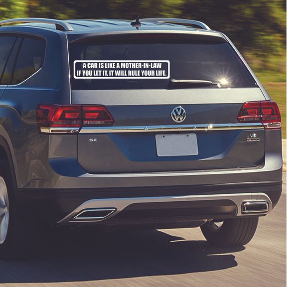 Car Is Like A Mother In Law Sticker Art Decor Car Decals for Girls Boys Car Bumper Window Windows Truck Vehicle Auto Glass Computer Laptop Skateboard Vinyl Wall Art Decoration Size (2x5 inch)