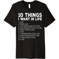 thumbnail image 1 of Car Lover Funny - Ten Things I Want In Life Cars Premium T-Shirt, 1 of 4
