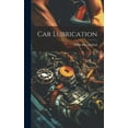 thumbnail image 1 of Car Lubrication (Hardcover), 1 of 1