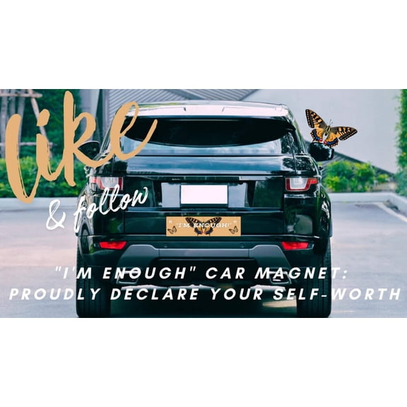Car Magnet-"I'm Enough!"