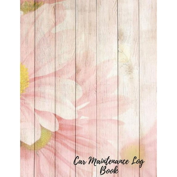 Car Maintenance Log Book: Car Maintenance Log Book for All Your Auto Maintenance, Repair & Gas Mileage. Repair Record Book Journal. Log Date, Mi