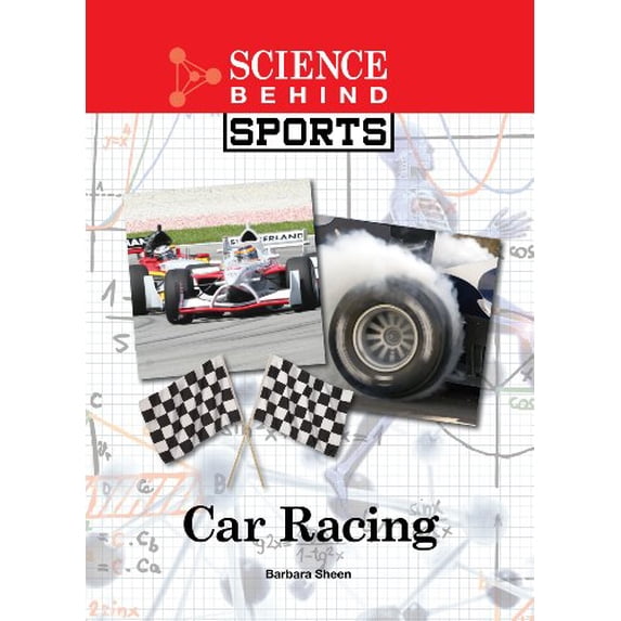 Pre-Owned Car Racing (Science Behind Sports) Hardcover