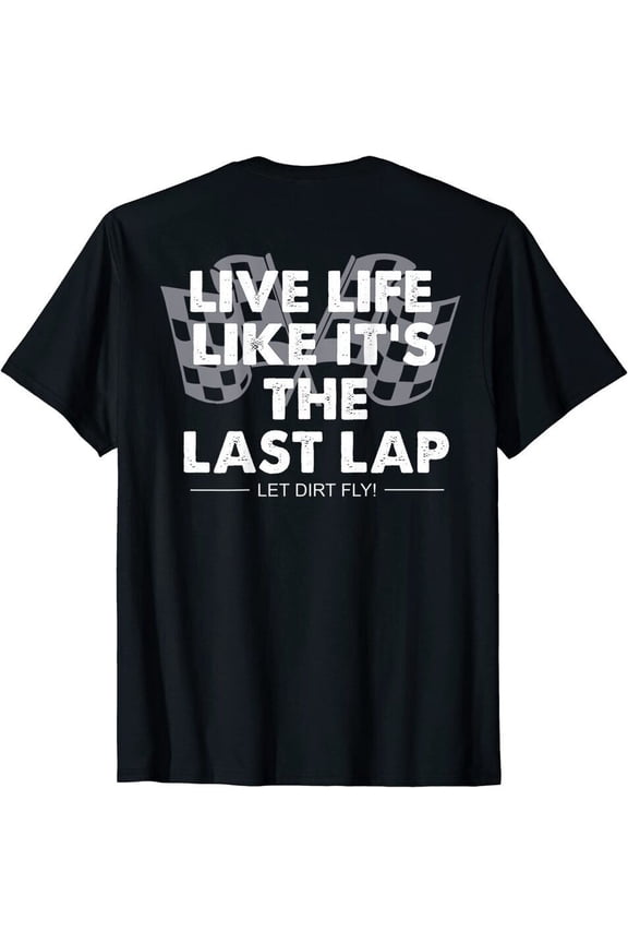 Car Racing Quotes Late Model Modified Dirt Track Racing T-Shirt Size S-5X