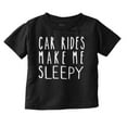 thumbnail image 1 of Car Rides Make Me Sleepy Baby Napping Toddler Boy Girl T Shirt Infant Toddler Brisco Brands 12M, 1 of 6