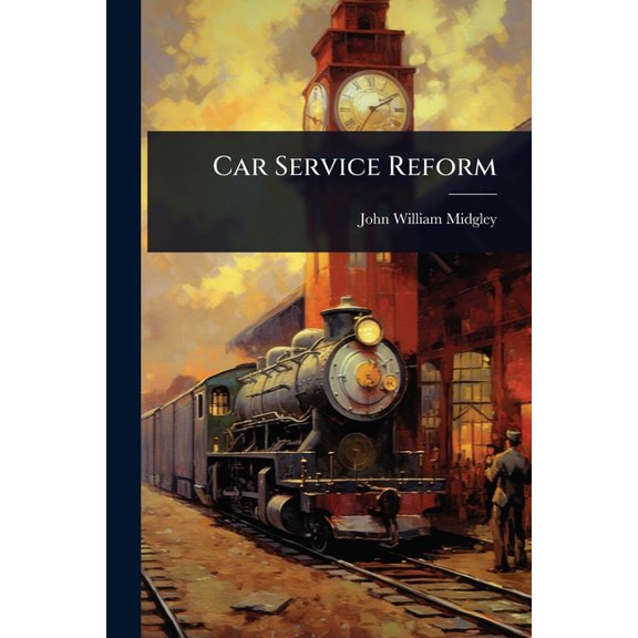 Car Service Reform, (Paperback)