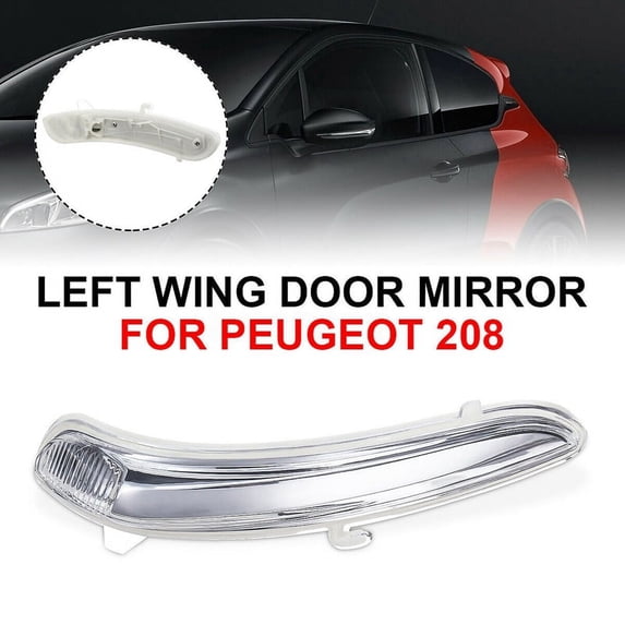 Car Side Wing Door Mirror Indicator Repeater Blinker Lens Without Bulb for 208 2008-2017