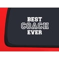 thumbnail image 1 of Car Sticker Best Coach Ever Sports Amazing Varsity Car Window Decal Sticker White 7 Inch, 1 of 2