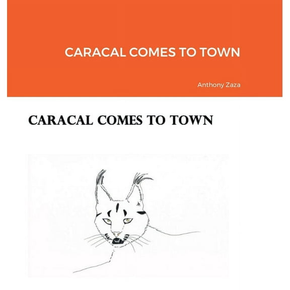 Caracal Comes to Town, (Hardcover)