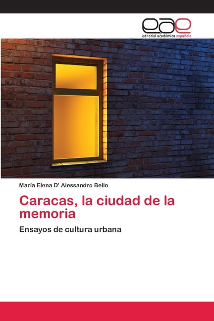 Caracas, la ciudad de la memoria (Paperback)