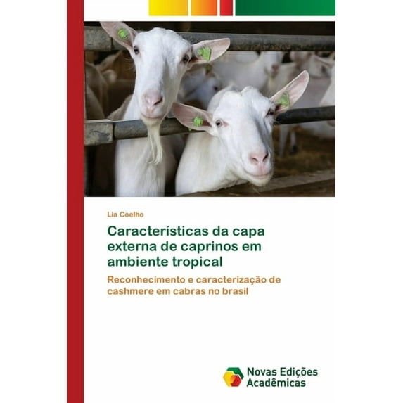 Características da capa externa de caprinos em ambiente tropical (Paperback)