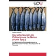 thumbnail image 1 of Caracterización de Poblaciones de Melva (Auxis Spp.) (Paperback), 1 of 1